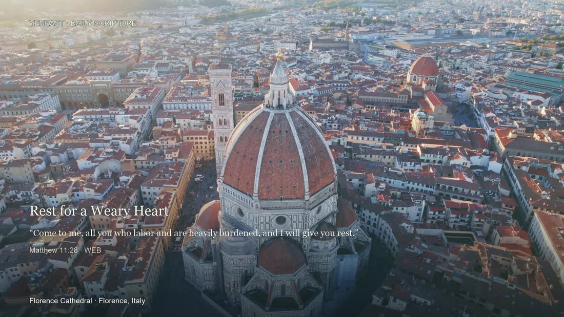 Florence Cathedral, Italy, with Matthew 11:28 WEB