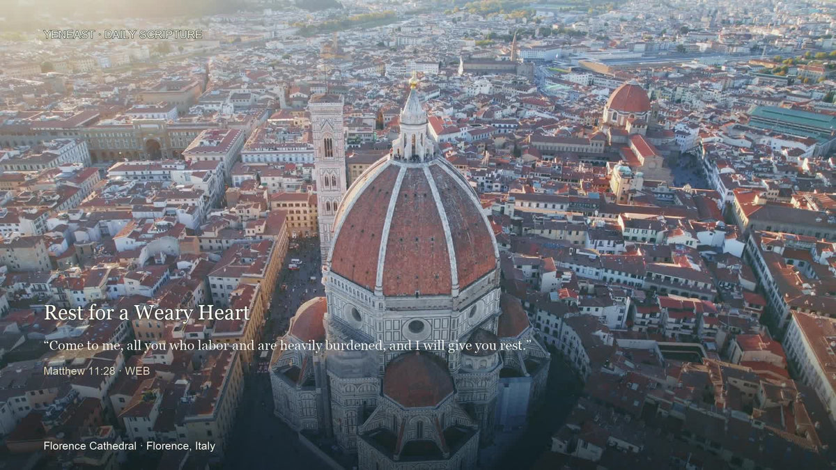 Florence Cathedral, Italy, with Matthew 11:28 WEB